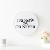 "Jetzt oder nie" Uhr (Zuhause)