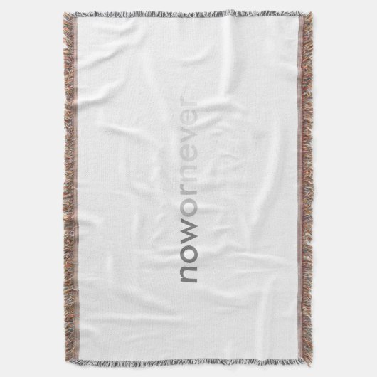 Jetzt oder nie verschwinden Zitate für Aufschieber Decke (Vorderseite Vertikal)