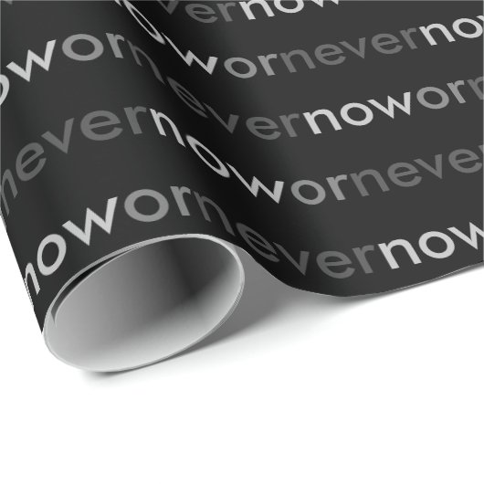 Jetzt oder nie verschwinden Zitate für Aufschieber Geschenkpapier (Rolleneckpunkt)