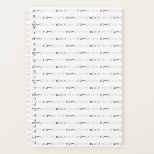 Jetzt oder nie verschwinden Zitate für Aufschieber Planer (Vorderseite)