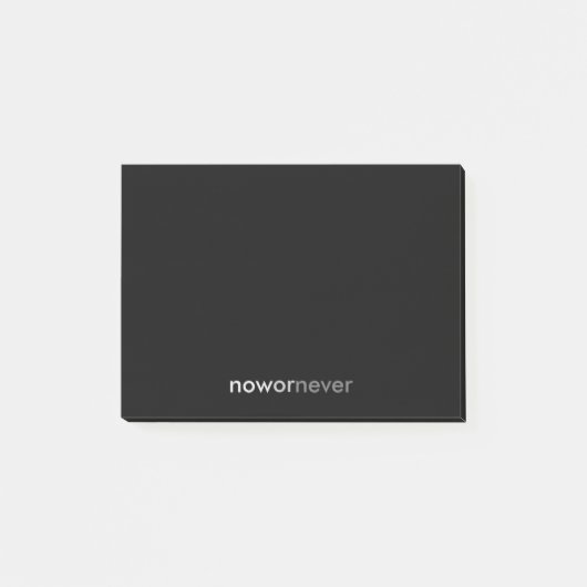 Jetzt oder nie verschwinden Zitate für Aufschieber Post-it Klebezettel (Vorderseite)