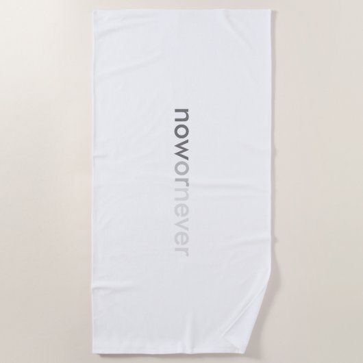 Jetzt oder nie verschwinden Zitate für Aufschieber Strandtuch (Vorderseite)