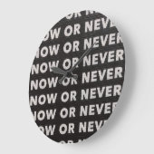 JETZT ODER NIEMALS SCHWARZ UND WEISS GROßE WANDUHR (Winkel)