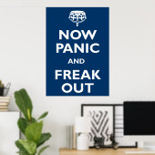 Jetzt Panik und Freak-Out Poster (Heimbüro)