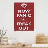 Jetzt Panik und Freak-Out Poster (Küche)
