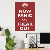 Jetzt Panik und Freak-Out Poster (Heimbüro)