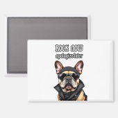 Jetzt Rock, entschuldigen Sie sich später Magnet (Vorderseite/Rückseite)