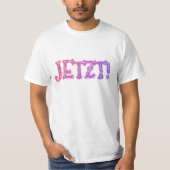 JETZT! - T-Shirt (Vorderseite)