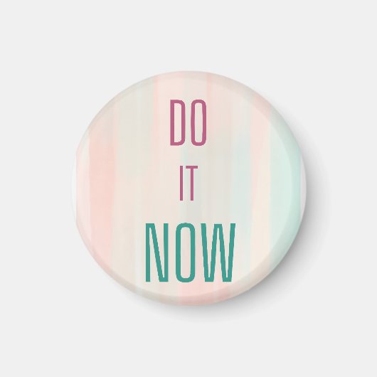 Jetzt tun magnet (Vorne)