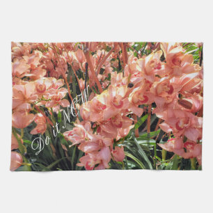 Jetzt tun - mit Orchideen Geschirrtuch