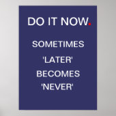 Jetzt tun - Motivierend Poster (Vorne)