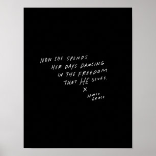 Jetzt verbringt sie ihre Tage mit Tanzen Poster