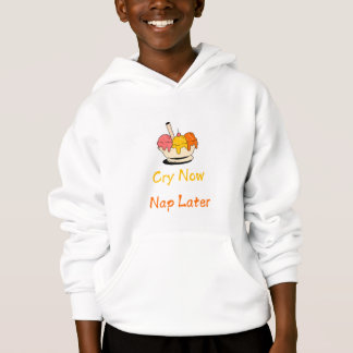 Jetzt weinen, später schlafen hoodie