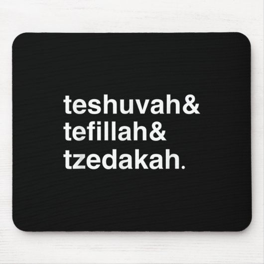 Jewish New Year Yom Kippur Teshuvah Tefillah Tzeda Mousepad (Vorne)