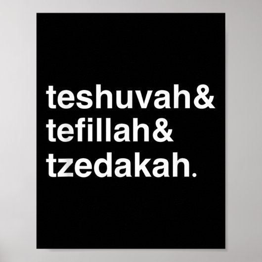 Jewish New Year Yom Kippur Teshuvah Tefillah Tzeda Poster (Vorne)
