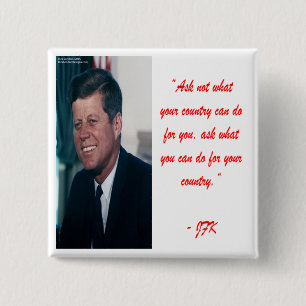 JFK & Ask Not Zitat Button