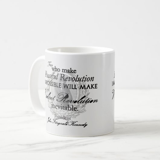 JFK auf friedlicher oder heftiger Revolution Kaffeetasse (Vorderseite Links)