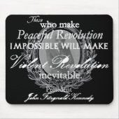 JFK auf friedlicher oder heftiger Revolution Mousepad (Vorne)