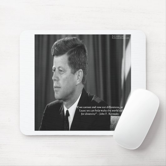 JFK-Differenz/Diversity-Quote Mousepad (Mit Mouse)