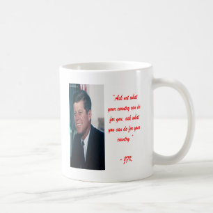 JFK & Frag nicht, was dein Land für dich tun kann  Kaffeetasse