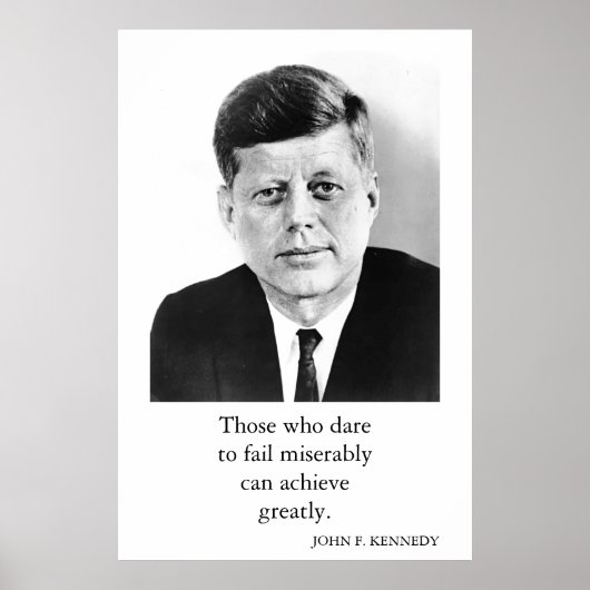 JFK John F. Kennedy Quote erreicht große Erfolge Poster (Vorne)