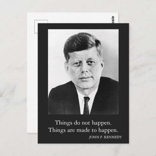 JFK John F. Kennedy Zitat Dinge passieren nicht Postkarte (Vorne/Hinten)
