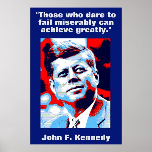 JFK John F. Kennedy Zitat Motivierend Inspiration Poster (Vorne)