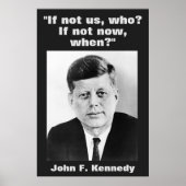 JFK John F. Kennedy Zitat Motivierend Inspiration Poster (Vorne)