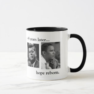 JFK OBAMA 45 JAHRE SPÄTER… HOFFNUNGS-REBORN TAS TASSE