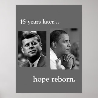 JFK / OBAMA POSTER - HOFFNUNG WIEDER AUFGEBOREN