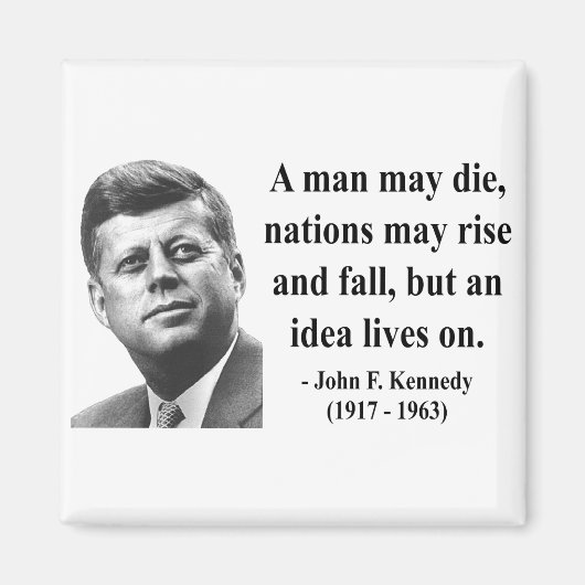 JFK Quote 4b Magnet (Vorne)