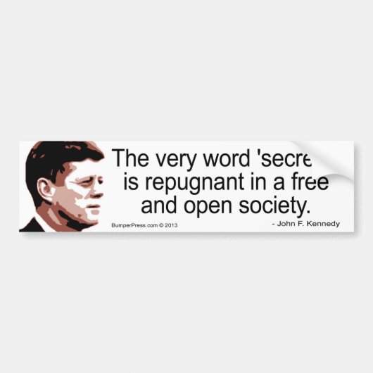 JFK Secrecy Quote Autoaufkleber (Vorne)