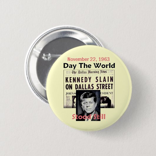 JFK TÖTETE Knopf Button (Vorne & Hinten)