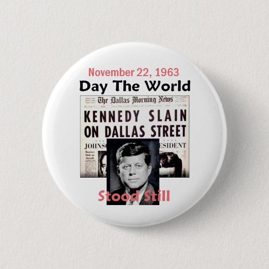JFK TÖTETE Knopf Button (Vorderseite)