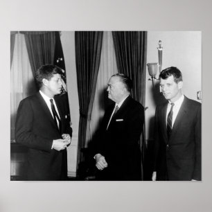 JFK und RFK mit J. Edgar Hoover Poster