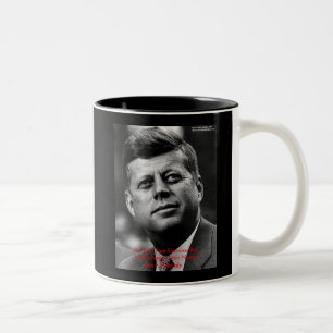 JFK "Vergiss nicht" Weisheitszitat Geschenke & Kar Zweifarbige Tasse