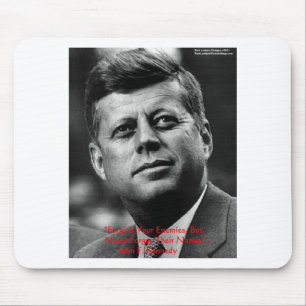 JFK "Verzeihe nicht, vergiss nicht" Weisheitszitat Mousepad