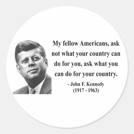 JFK Zitat 3b Runder Aufkleber (Vorderseite)