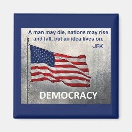 JFK Zitat Demokratie amerikanisches Flaggendesign Magnet