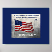 JFK Zitat Demokratie amerikanisches Flaggendesign Poster (Vorne)