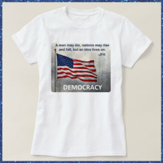 JFK Zitat Demokratie amerikanisches Flaggendesign T-Shirt