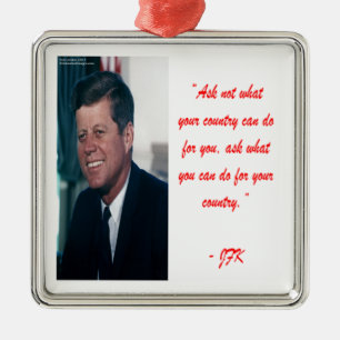 JFK & Zitat des "Fragt nicht" Silbernes Ornament