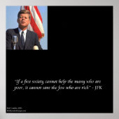 JFK & Zitat zum Rett von reichhaltigem/armem Poste Poster (Vorne)