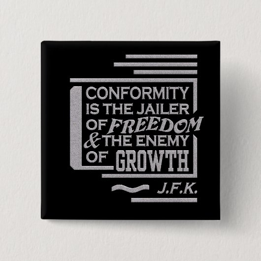 JFK Zitatknopf Button (Vorderseite)