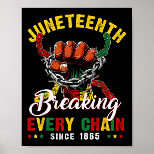 Jh. Breaking Jede Kette seit 1865 Männer Wom Poster