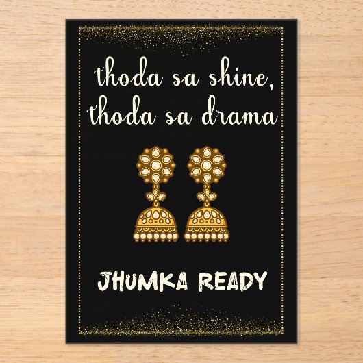 jhumka desi wedding sign acryleinladungen (Vorderseite)