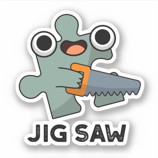 Jig Saw Funny Jigsaw Tool Puff Aufkleber (Vorderseite)