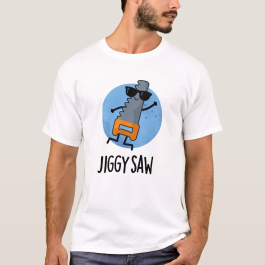 Jiggy Saw Funny Dancing Tool Puff T-Shirt (Vorderseite)