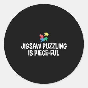 Jigsaw Puzzling ist das Puzzle für Piece-Ful-Jigsa Runder Aufkleber