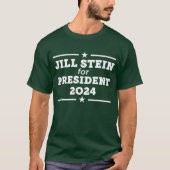 Jill Stein 2024 T-Shirt (Vorderseite)